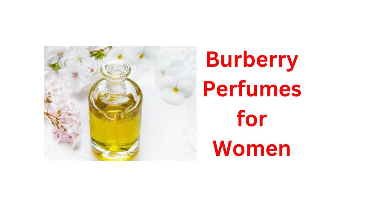Burberry Perfumes for Women